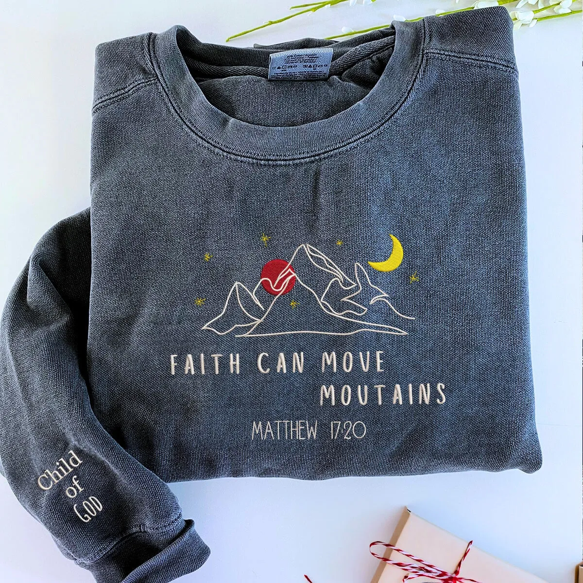 Comfort Color® Embroidered Faith Can Move Mountains T-Shirt or Sweatshirt